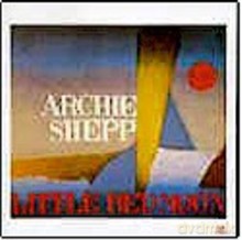 Archie Shepp: Little Red Moon [CD]