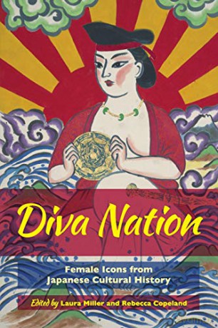 Diva Nation: Female Icons from Japanese Cultural History - Miller [KSIĄŻKA]
