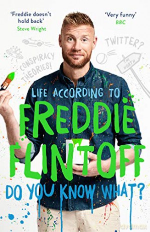 Do You Know What: Life According to Freddie Flintoff - Andrew Flintoff [KSIĄŻKA]