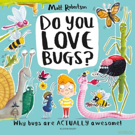 Do You Love Bugs - Matt Robertson [KSIĄŻKA]