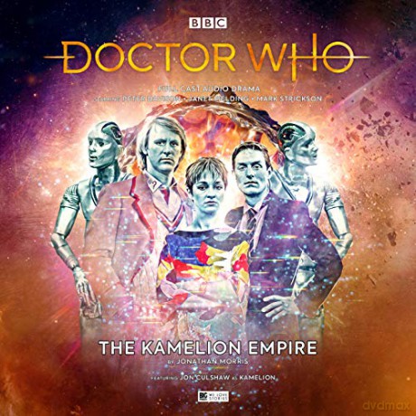 Doctor Who Main Range #249 - The Kamelion Empire - Jonathan Morris [KSIĄŻKA]