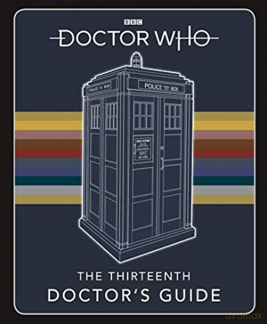 Doctor Who: Thirteenth Doctor's Guide (Dr Who) - BBC [KSIĄŻKA]