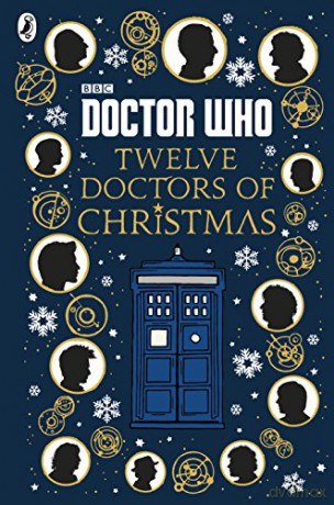 Doctor Who: Twelve Doctors of Christmas - Jacqueline Rayner [KSIĄŻKA]