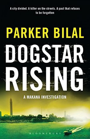 Dogstar Rising: A Makana Investigation - Parker Bilal [KSIĄŻKA]