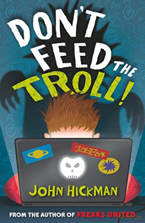 Don't Feed the Troll! - John Hickman [KSIĄŻKA]