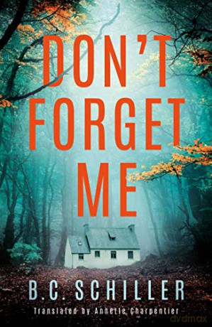 Don't Forget Me: 1 (Levi Kant) - B.C. Schiller [KSIĄŻKA]