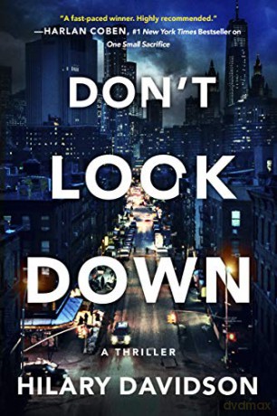 Don't Look Down: 2 (Shadows of New York) - Hilary Davidson [KSIĄŻKA]