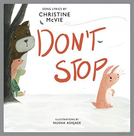 Don't Stop: A Children's Picture Book (Lyricpop) - Christine McVie [KSIĄŻKA]