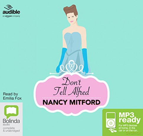 Don't Tell Alfred - Nancy Mitford [KSIĄŻKA]