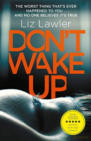 Don't Wake Up: The most gripping first chapter you will ever read! - Liz Lawler [KSIĄŻKA]