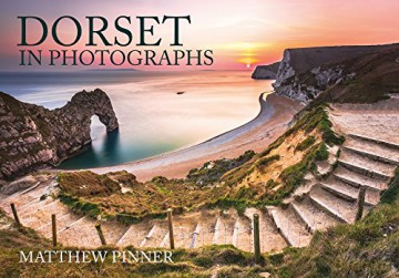 Dorset in Photographs - Matthew Pinner [KSIĄŻKA]