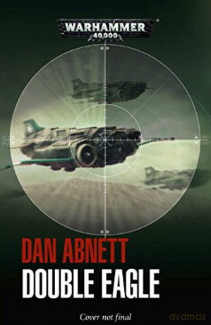 Double Eagle (Warhammer 40,000) - Dan Abnett [KSIĄŻKA]