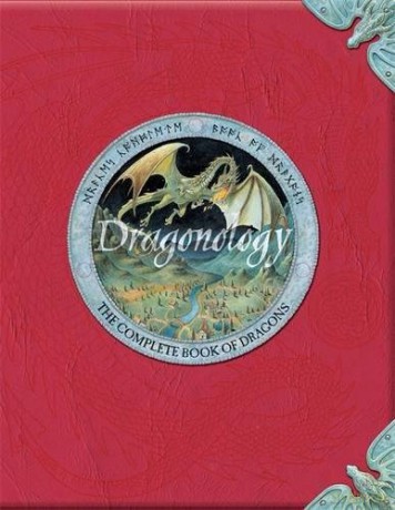 Dragonology: The Complete Book of Dragons (Ology Series) - Dugald Steer [KSIĄŻKA]