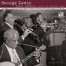 George Lewis' New Orleans Jazz Band: Doctor Jazz with Jim Robinson [CD]