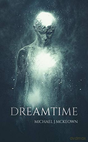 Dreamtime - Michael J McKeown [KSIĄŻKA]