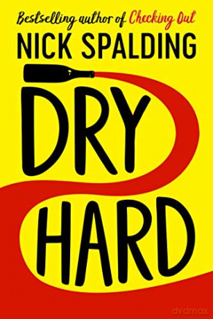 Dry Hard - Nick Spalding [KSIĄŻKA]