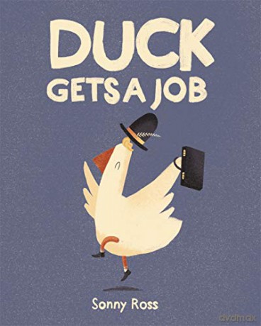 Duck Gets a Job - Sonny Ross [KSIĄŻKA]