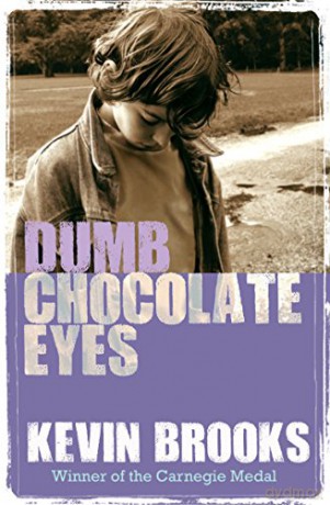 Dumb Chocolate Eyes (gr8reads) - Kevin Brooks [KSIĄŻKA]