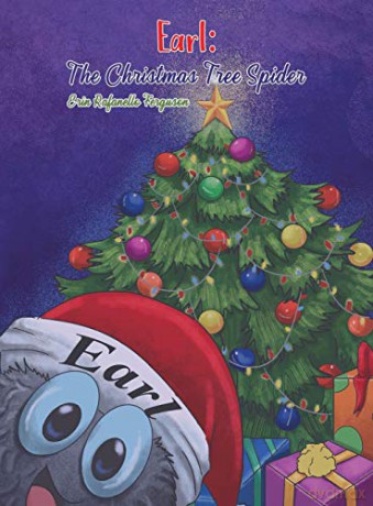 Earl: The Christmas Tree Spider - Erin Rafanello Ferguson [KSIĄŻKA]