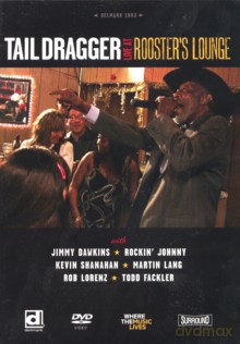 Tail Dragger: Live at Rooster's Lounge [DVD]