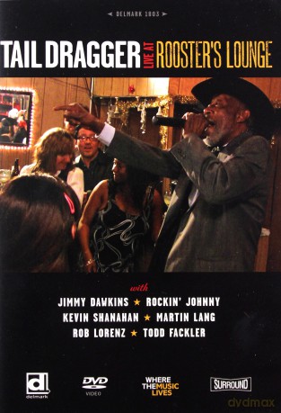 Tail Dragger: Live at Rooster's Lounge [DVD]
