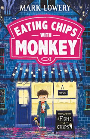 Eating Chips with Monkey - Mark Lowery [KSIĄŻKA]