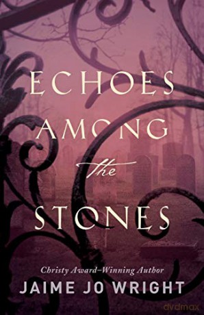 Echoes among the Stones - Wright [KSIĄŻKA]
