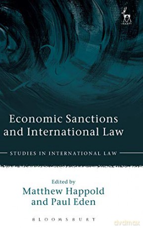 Economic Sanctions and International Law: 62 (Studies in International Law) - Bloomsbury [KSIĄŻKA]