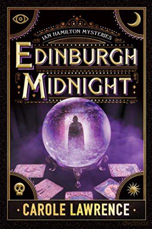 Edinburgh Midnight: 3 (Ian Hamilton Mysteries) - Carole Lawrence [KSIĄŻKA]