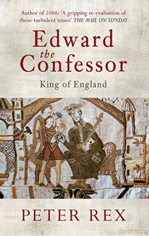 Edward the Confessor: King of England - Peter Rex [KSIĄŻKA]
