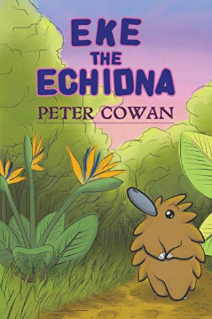 Eke the Echidna - Peter Cowan [KSIĄŻKA]