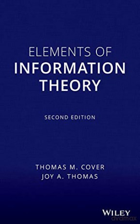 Elements of Information Theory (Wiley Series in Telecommunications and Signal Processing) - Thomas M. Cover [KSIĄŻKA]