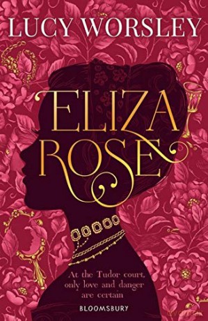 Eliza Rose - Lucy Worsley [KSIĄŻKA]