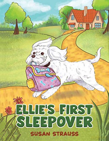 Ellie's First Sleepover - Susan Strauss [KSIĄŻKA]