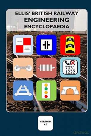 Ellis' British Railway Engineering Encyclopaedia (4th Edition) - Iain Ellis [KSIĄŻKA]
