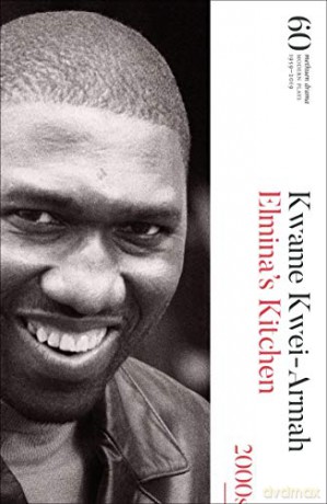 Elmina's Kitchen: 60 Years of Modern Plays - Kwame Kwei-Armah [KSIĄŻKA]