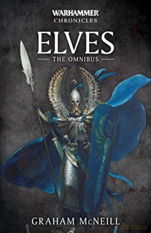 Elves (Warhammer Chronicles) - Graham McNeill [KSIĄŻKA]