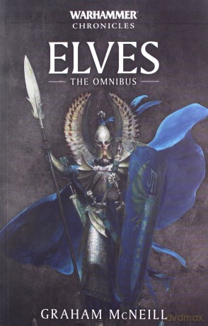 Elves (Warhammer Chronicles) - Graham McNeill [KSIĄŻKA]