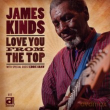James Kinds: Love You From The Top [CD]