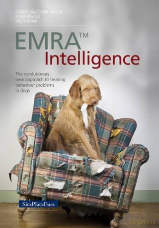 EMRAA Intelligence: The revolutionary new approach to treating behavior problems in dogs - Robert Falconer-Taylor [KSIĄŻKA]