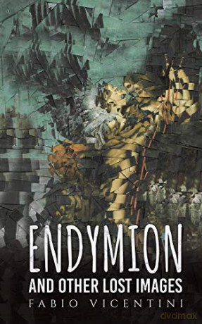 Endymion and Other Lost Images - Fabio Vicentini [KSIĄŻKA]