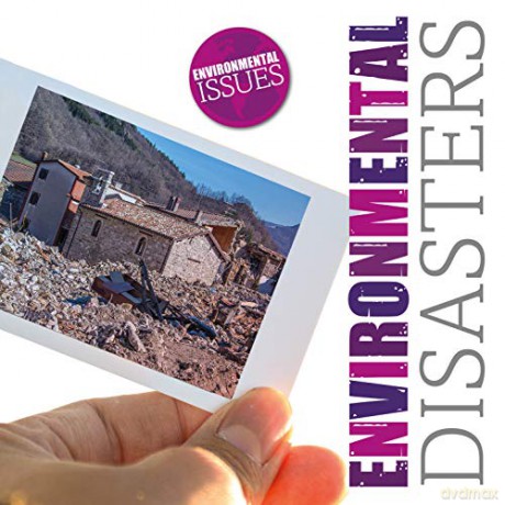 Environmental Disasters (Environmental Issues) - Emilie Dufresne [KSIĄŻKA]