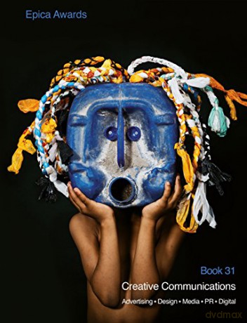 Epica Book 31: Creative Communications - Epica Awards [KSIĄŻKA]