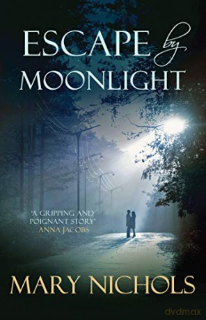 Escape by Moonlight - Mary Nichols [KSIĄŻKA]