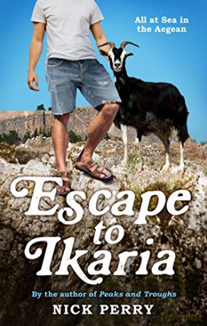 Escape to Ikaria: All at Sea in the Aegean - Nick Perry [KSIĄŻKA]