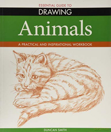 Essential Guide to Drawing: Animals - Duncan Smith [KSIĄŻKA]