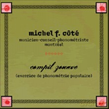 Michel F. Cote: Compil zouave [CD]