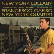 Francesco Cafiso N.Y Quartet: New York Lullaby [Winyl]