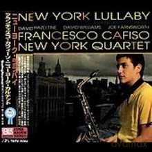 Francesco Cafiso: N.Y Quartet: New York Lullaby [CD]
