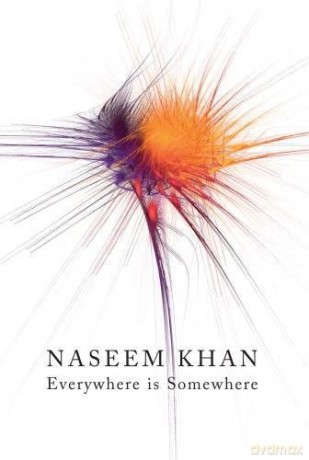 Everywhere Is Somewhere - Naseem Khan [KSIĄŻKA]